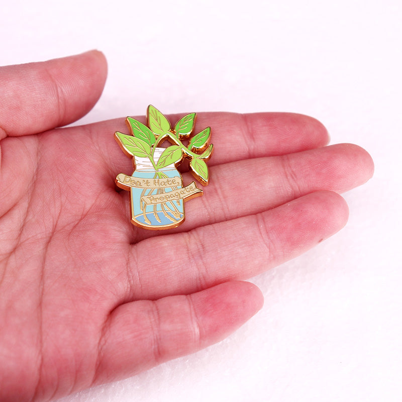 Don't Hate Propagate Enamel Pin