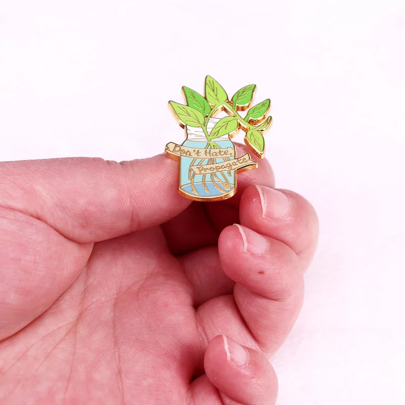 Don't Hate Propagate Enamel Pin